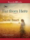 Cover image for Far From Here